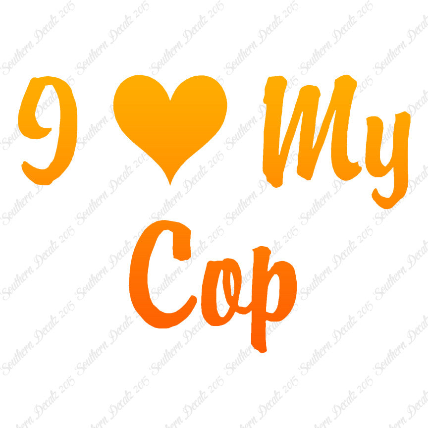 I Love My Cop Heart