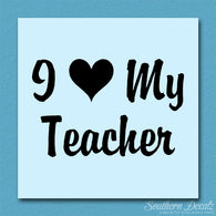 I Love My Teacher Heart