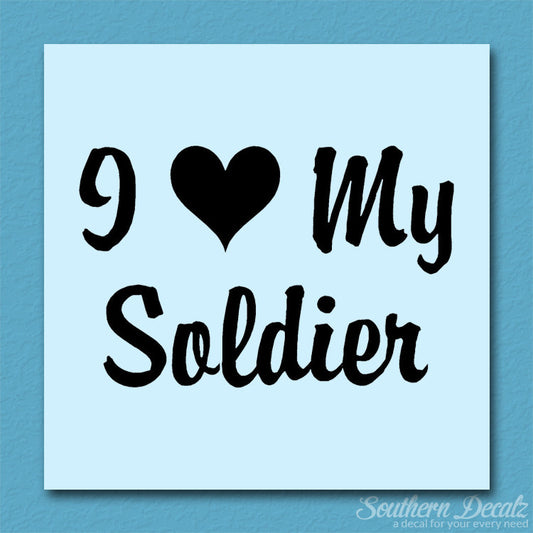 I Love My Soldier Heart