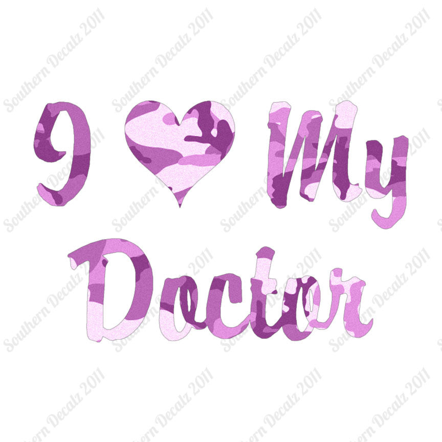 I Love My Doctor Heart