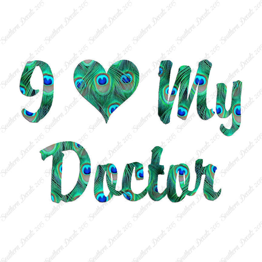 I Love My Doctor Heart