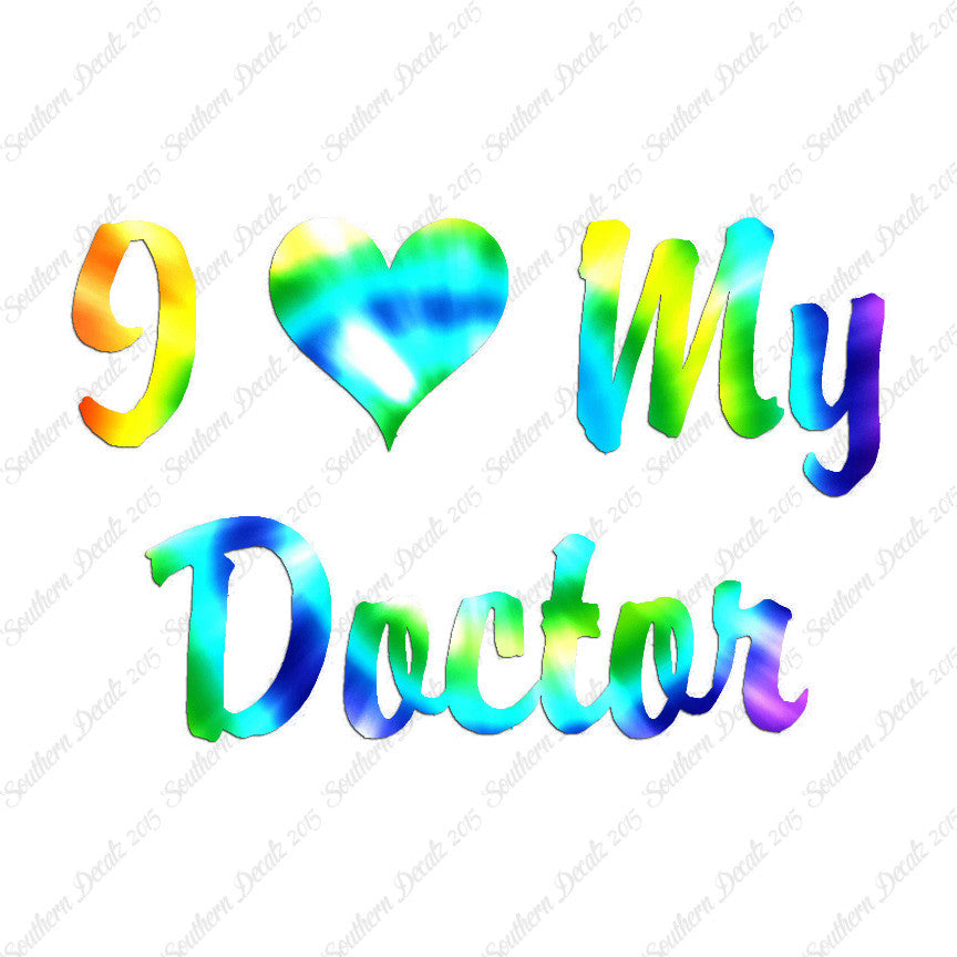 I Love My Doctor Heart
