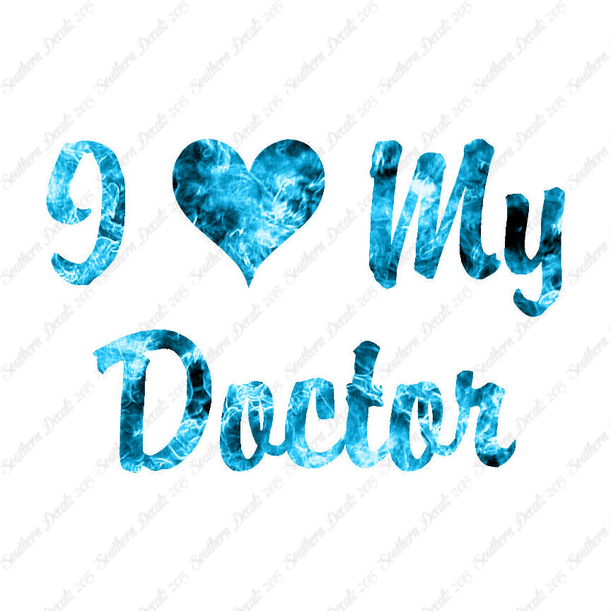 I Love My Doctor Heart