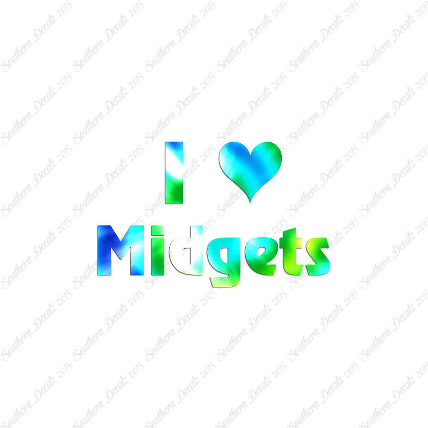 I Love Midgets Heart