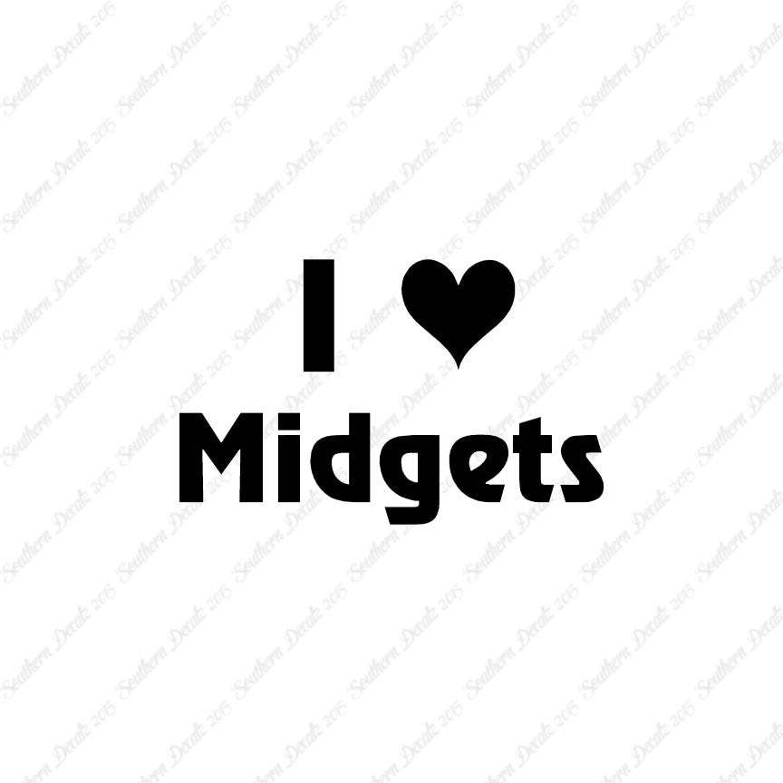 I Love Midgets Heart
