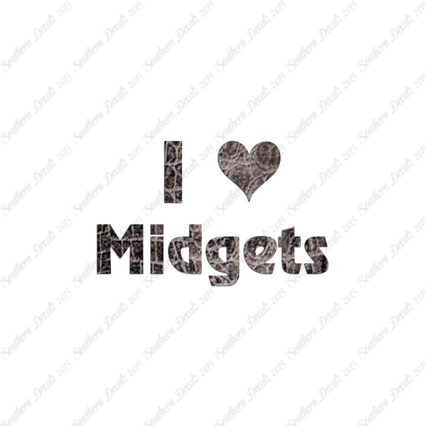 I Love Midgets Heart