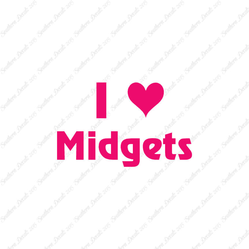I Love Midgets Heart