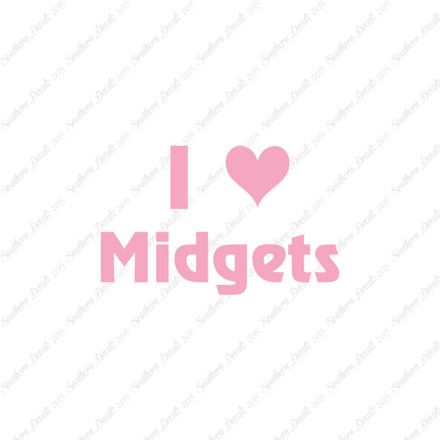 I Love Midgets Heart