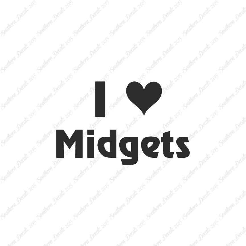I Love Midgets Heart