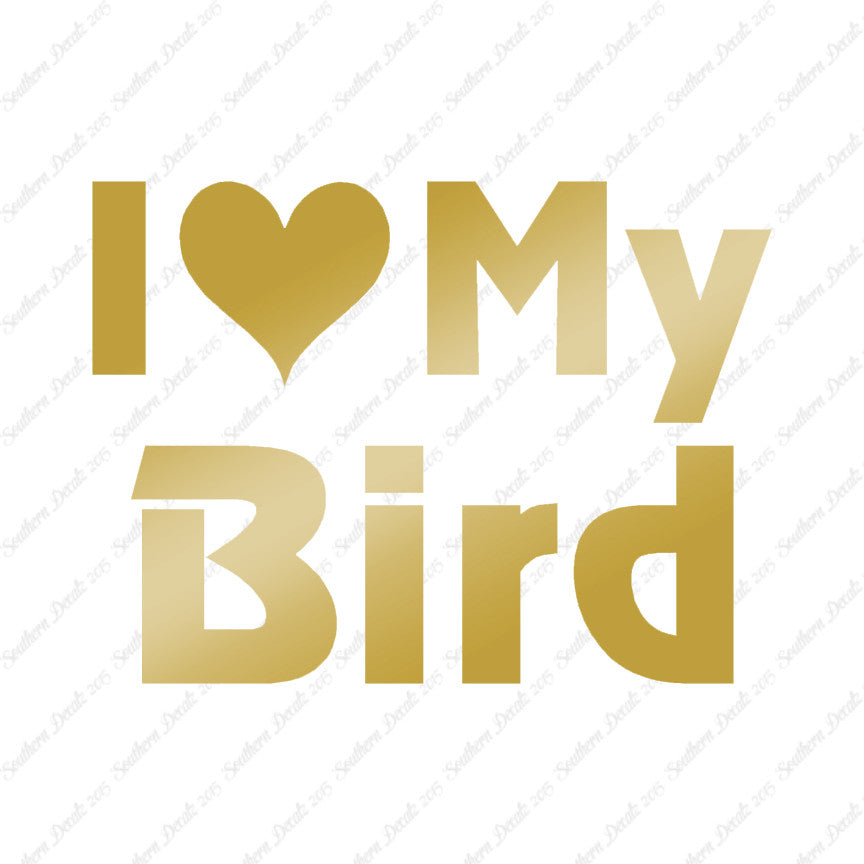 I Love My Bird Heart