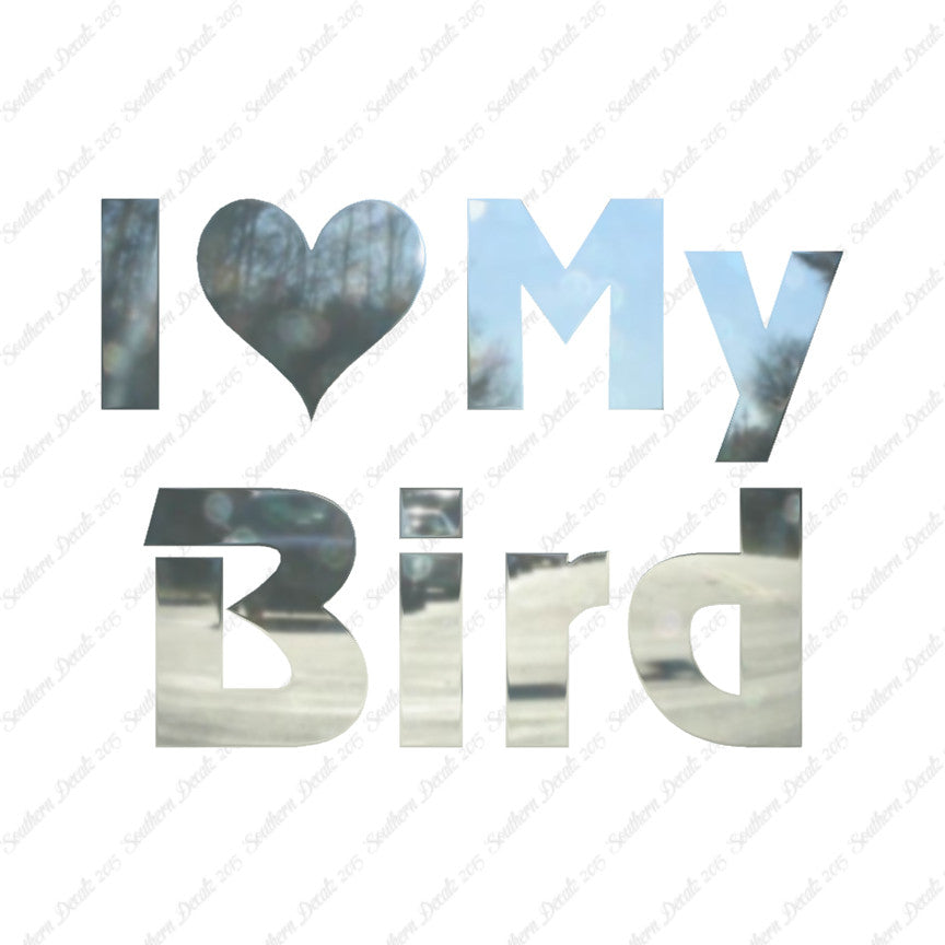 I Love My Bird Heart