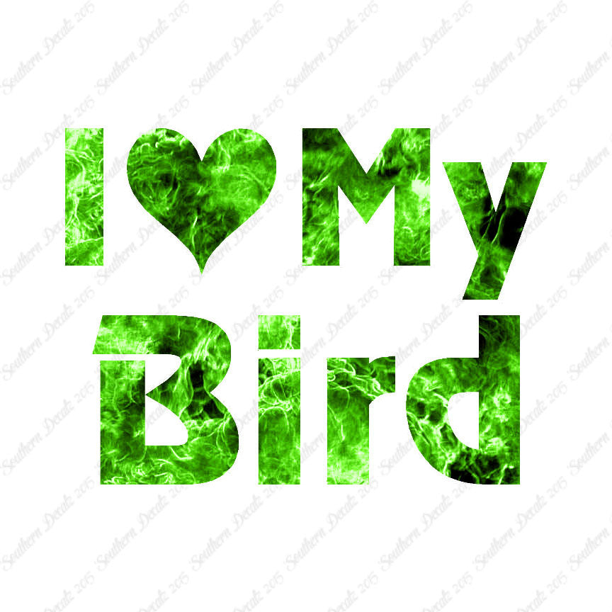 I Love My Bird Heart