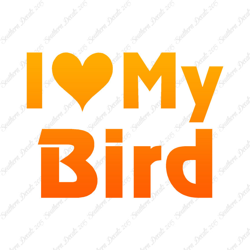 I Love My Bird Heart