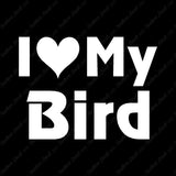 I Love My Bird Heart