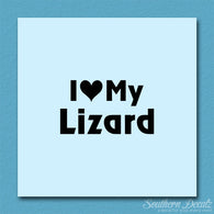 I Love My Lizard Heart