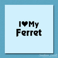 I Love My Ferret Heart