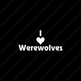 I Love Werewolves Heart