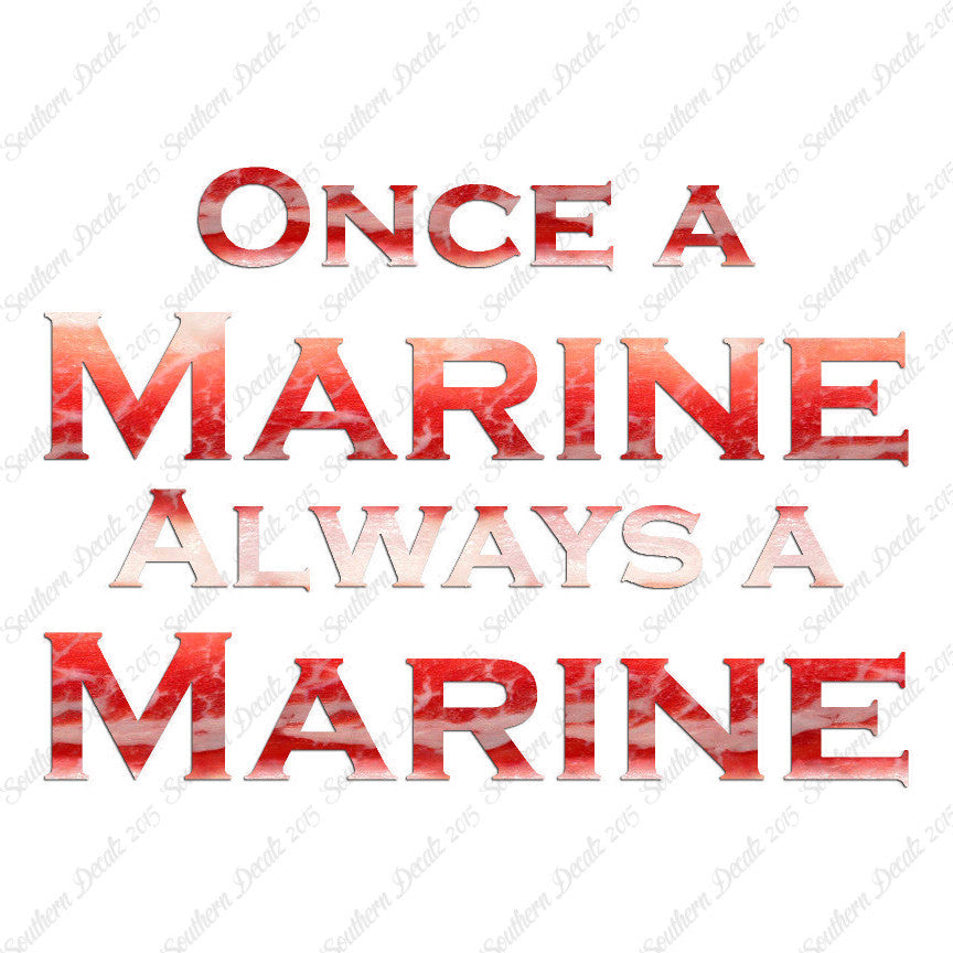 Once A Marine Always
