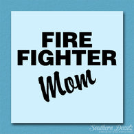 Firefighter Mom