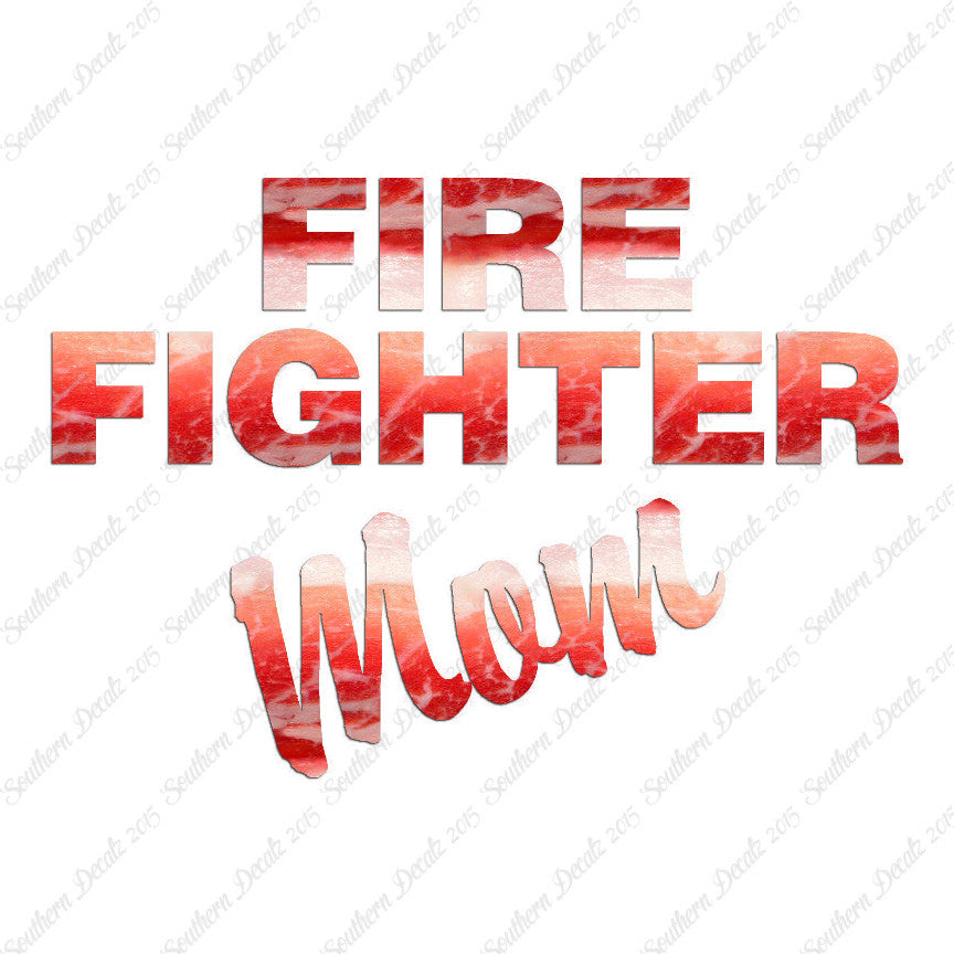Firefighter Mom