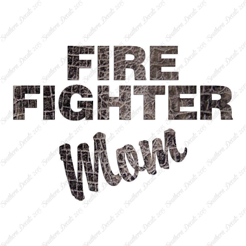 Firefighter Mom