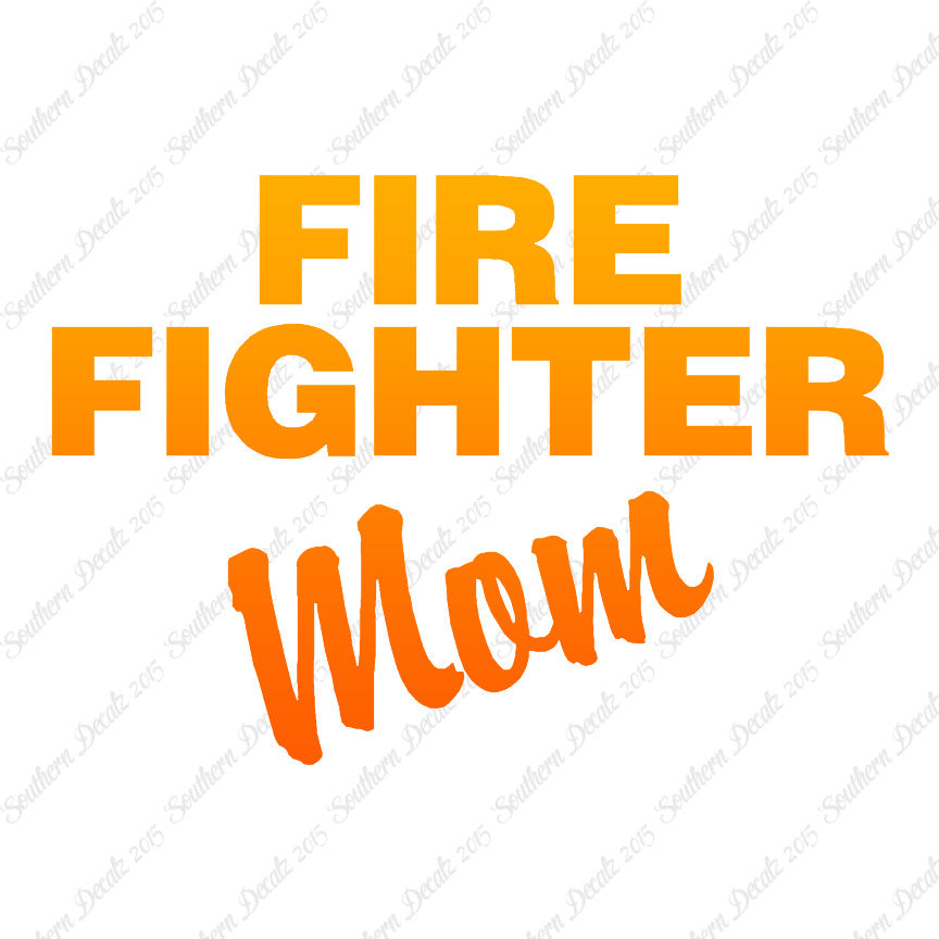 Firefighter Mom