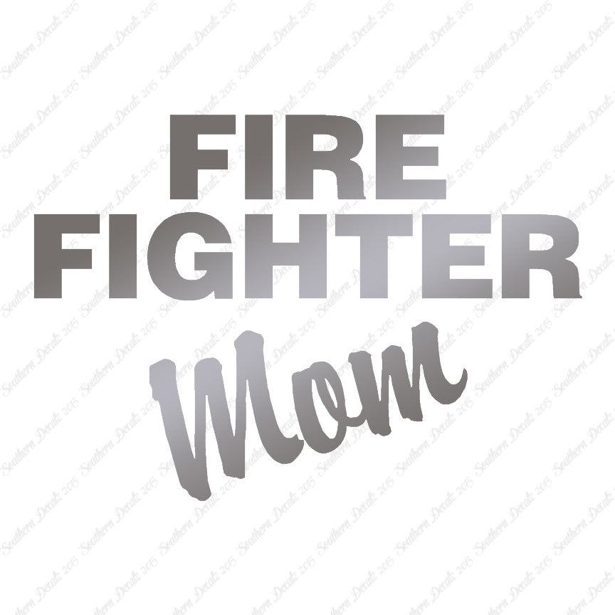 Firefighter Mom