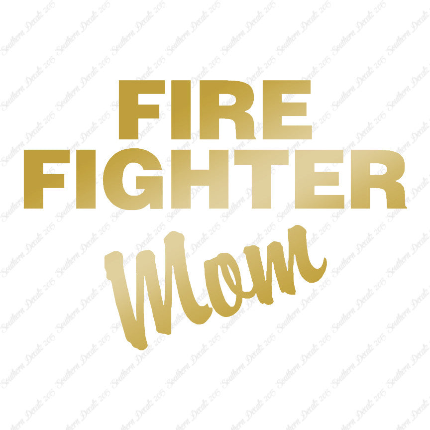 Firefighter Mom