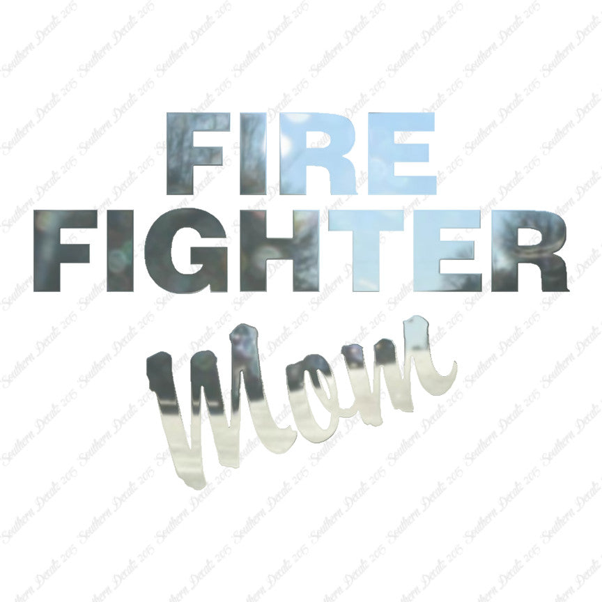 Firefighter Mom