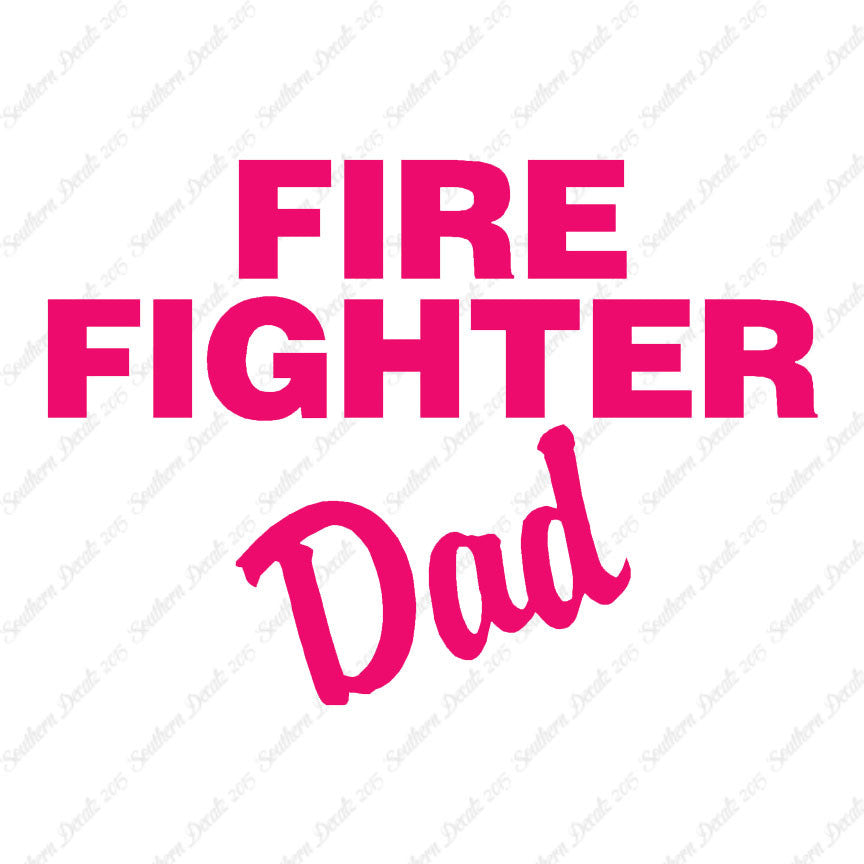 Firefighter Dad