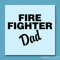 Firefighter Dad