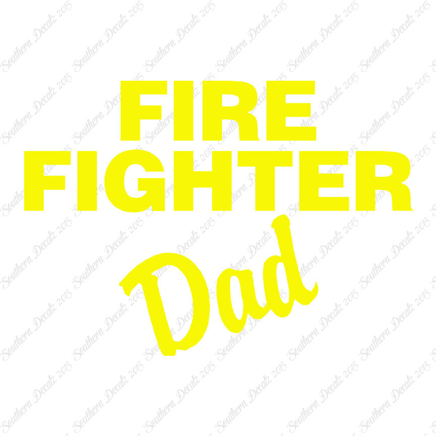 Firefighter Dad