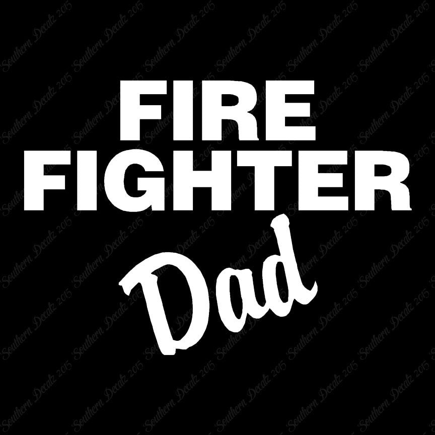 Firefighter Dad