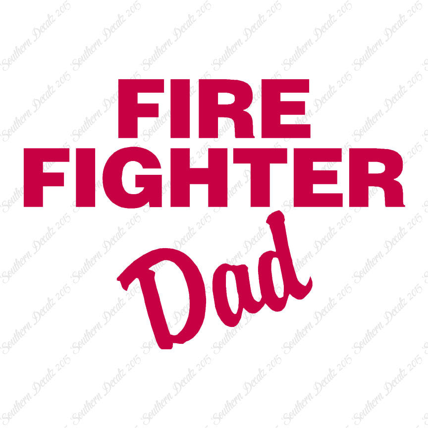 Firefighter Dad