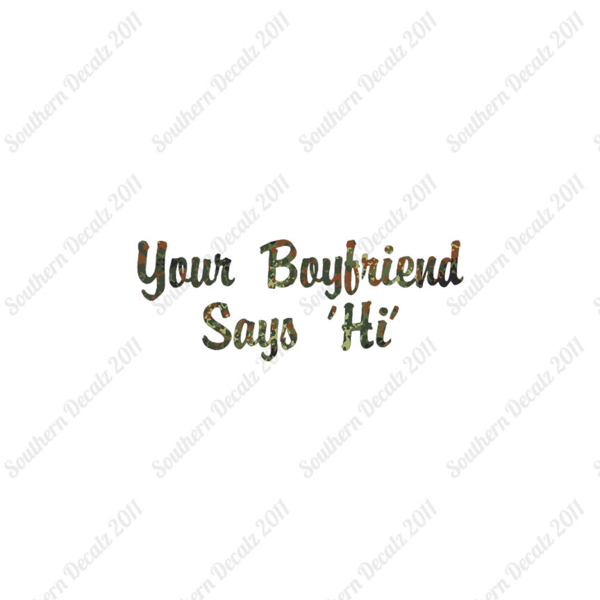 Your Boyfriend Says Hi