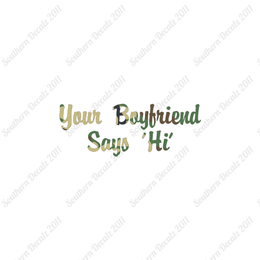 Your Boyfriend Says Hi