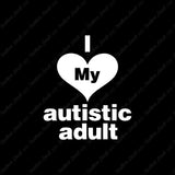 I Love My Autistic Adult Heart
