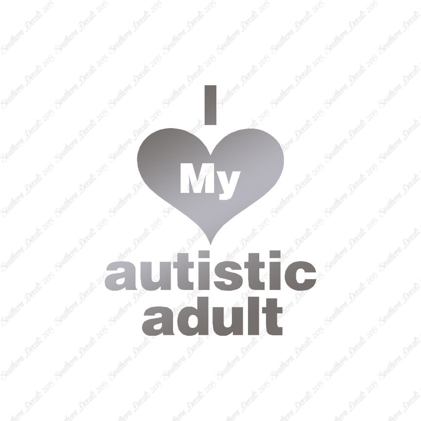I Love My Autistic Adult Heart