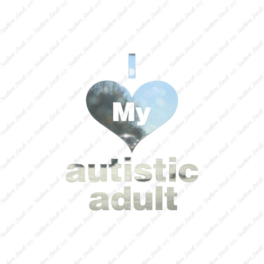 I Love My Autistic Adult Heart