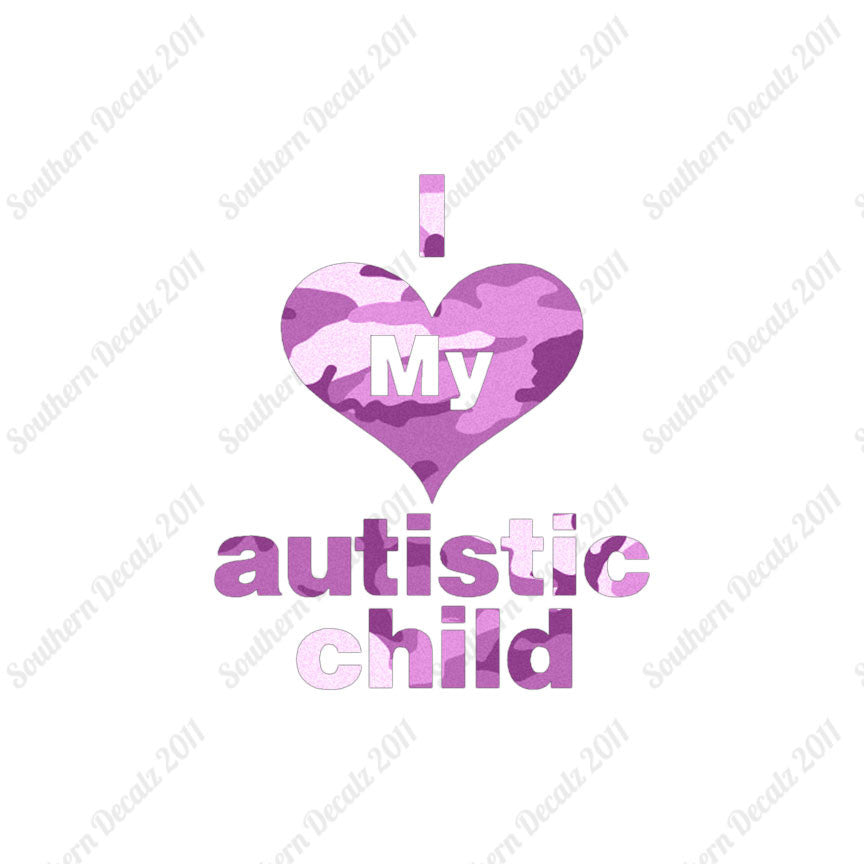 I Love My Autistic Child Heart