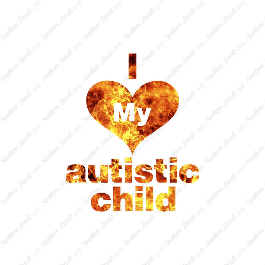 I Love My Autistic Child Heart