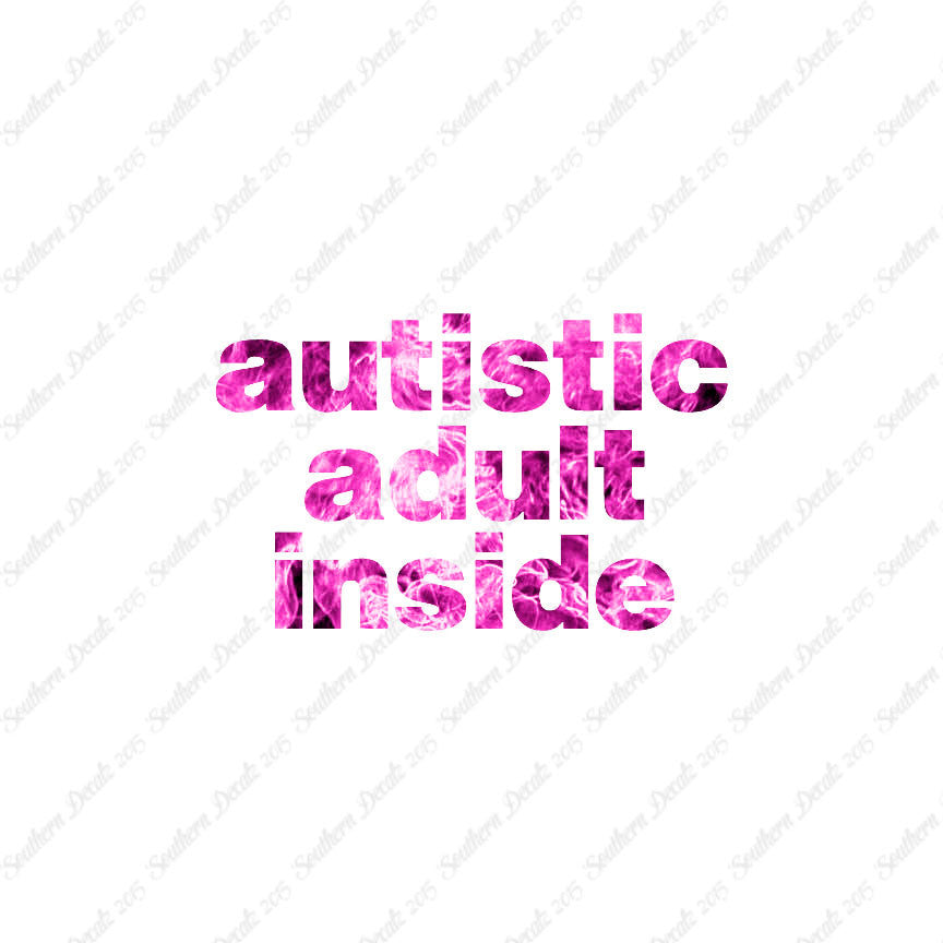 Autistic Adult Inside
