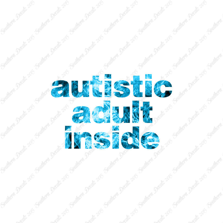 Autistic Adult Inside