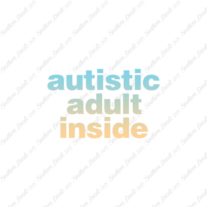 Autistic Adult Inside