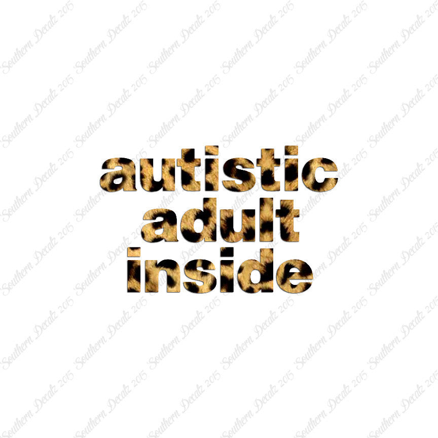 Autistic Adult Inside