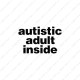 Autistic Adult Inside