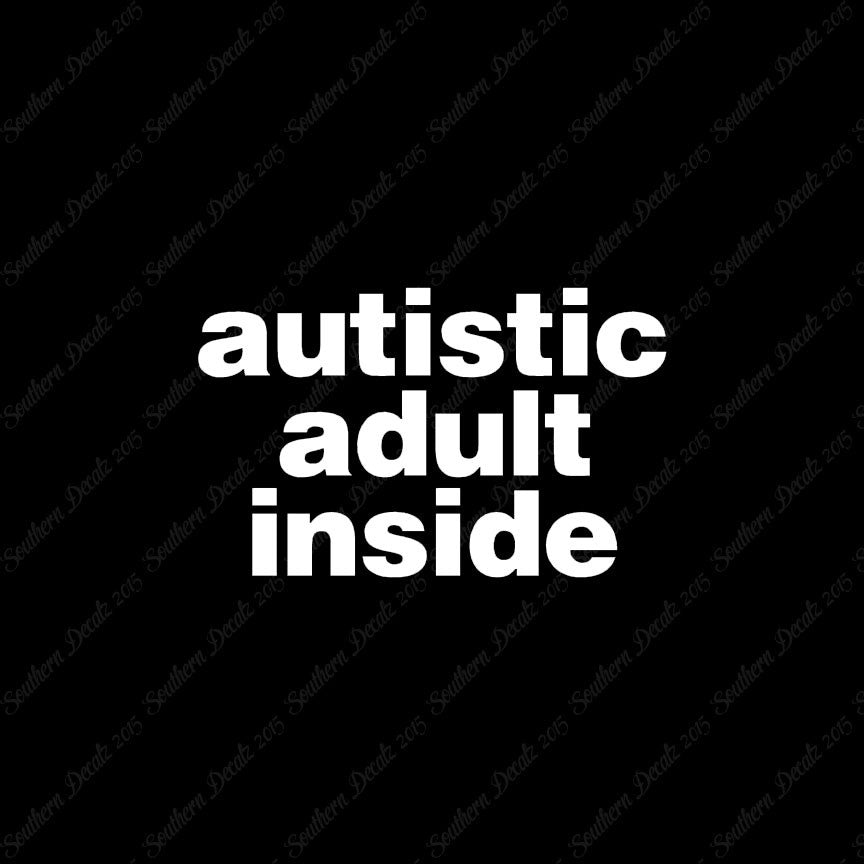 Autistic Adult Inside