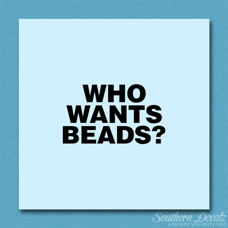 Who Wants Beads