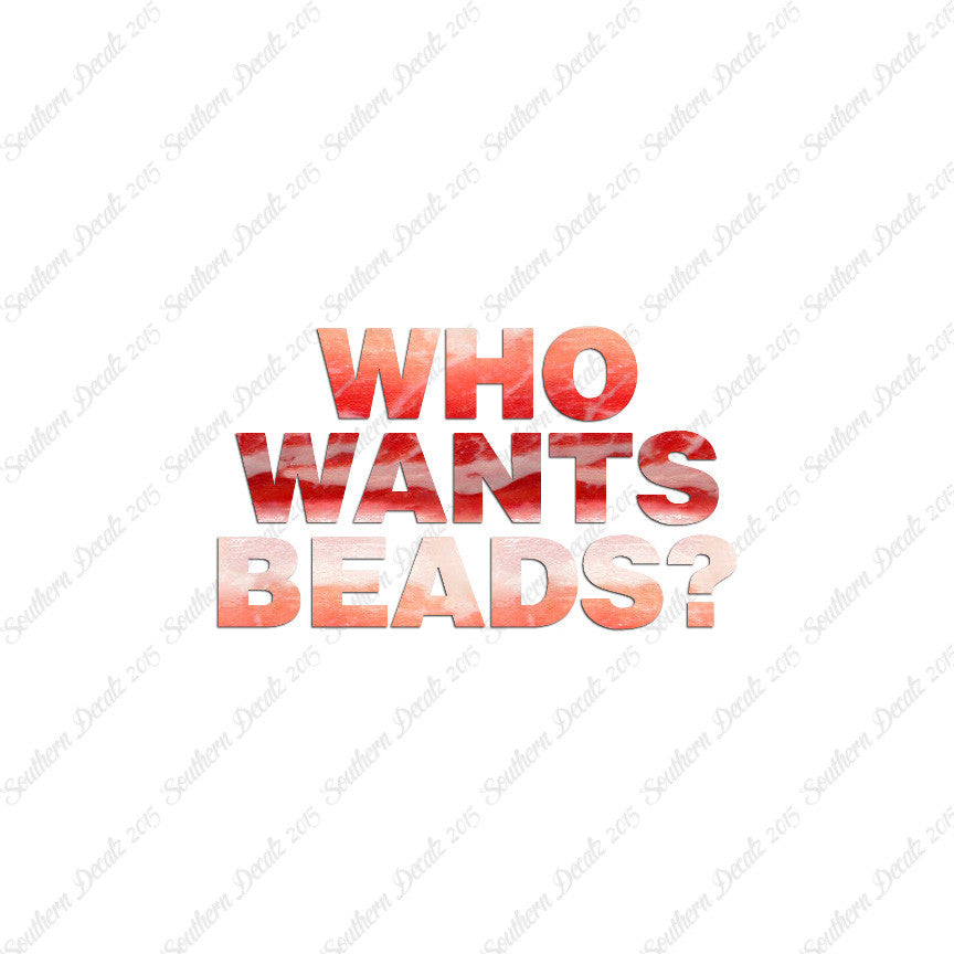 Who Wants Beads