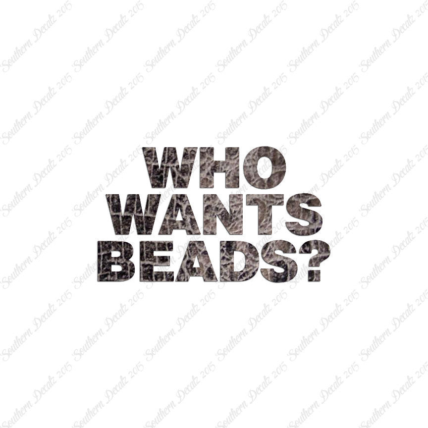 Who Wants Beads